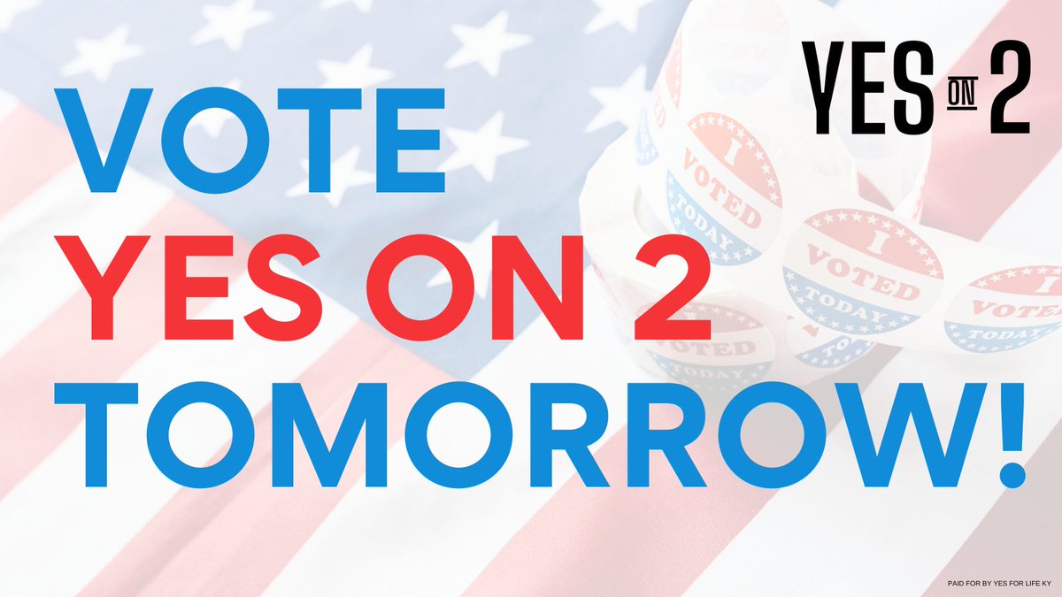 🚨 Election Day is TOMORROW! Every Kentuckian has a historic opportunity to protect the unborn and vote YES on Amendment #2. Be prepared and find your polling place at govoteky.com. #YesOn2 #YesforLife