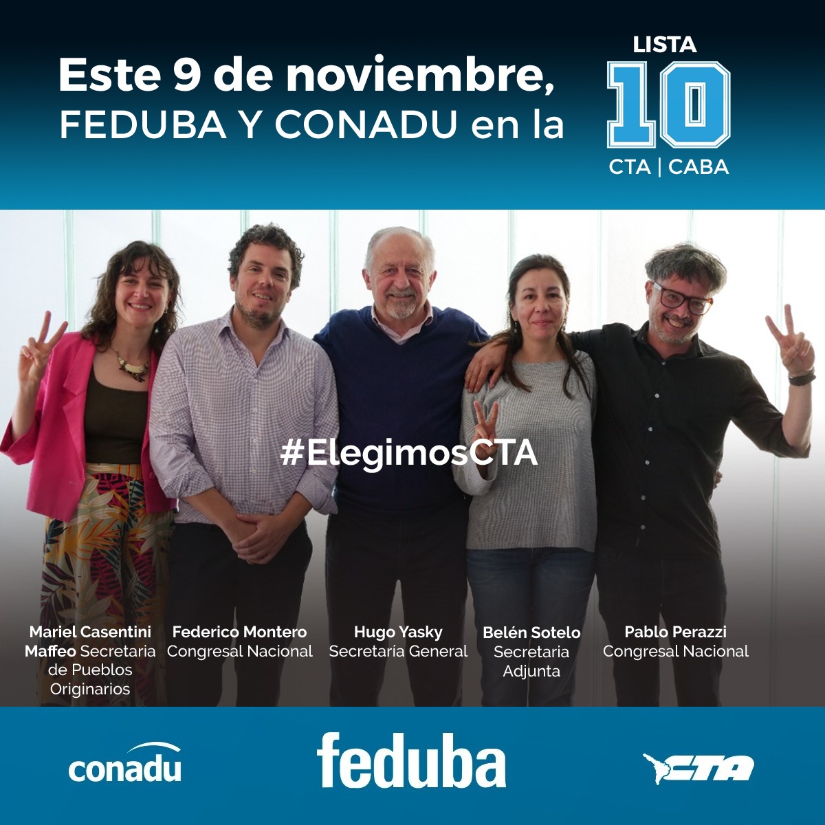 feduba's tweet photo. Este 09 de noviembre, nosotrxs elegimos #Lista10 #ElegimosCTA 
¡Vení a votar vos también! https://t.co/pkmRV0fAAY