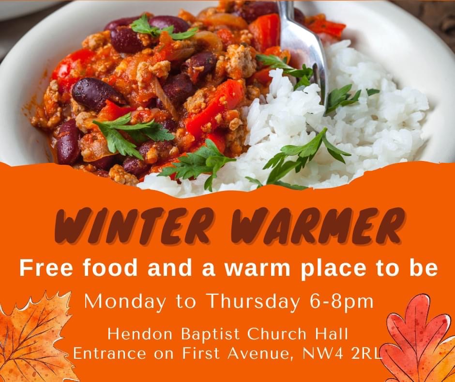 Join us for a free cooked dinner in our lovely warm building. Every Mon to Thurs 6-8.00pm starting 14th Nov. Everyone welcome. Message to book a place.

Hendon Baptist Church Hall, First Avenue, Hendon, NW4 2RL.

Please RT <a href="/ageukbarnet/">Age UK Barnet</a> <a href="/HaringeyBarnetU/">Haringey&Barnet Unite Community Union</a> <a href="/BarnetFood/">Right To Food Barnet</a> <a href="/ColindaleFB/">Colindale Foodbank</a>