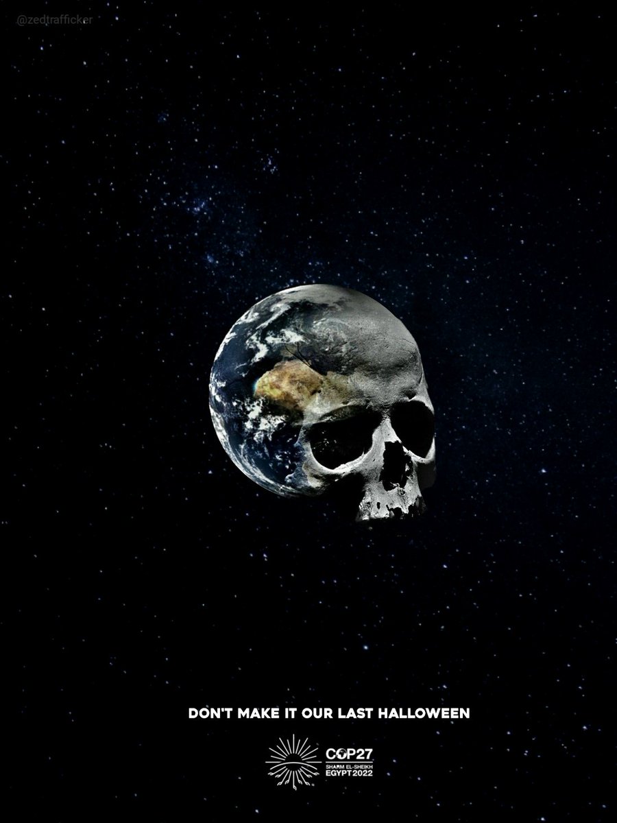 ZedTrafficker's tweet photo. Don't make it our last #halloween 🎃 #HallOMBween @COP27P 🌍 @OneMinuteBriefs #ClimateCrisis https://t.co/HlkojwiBjE