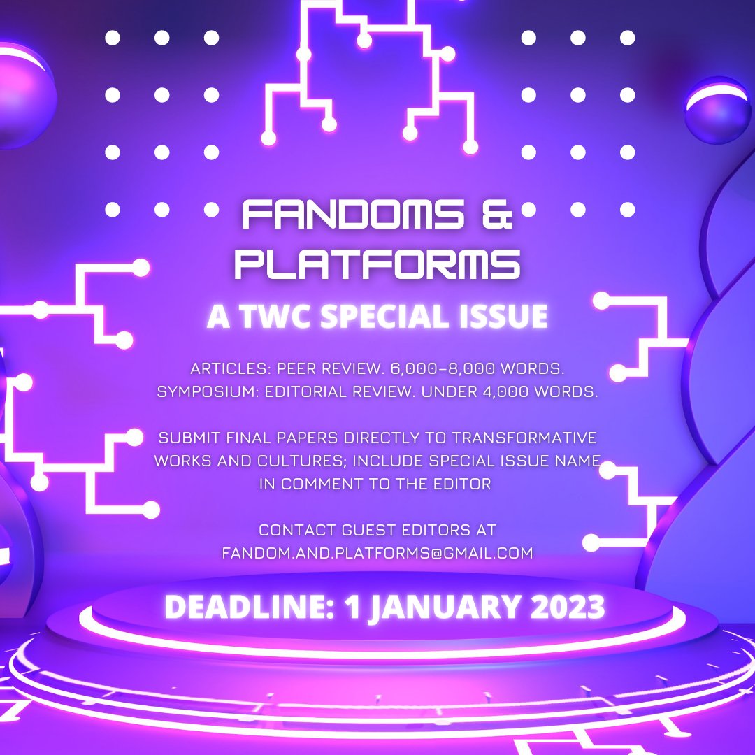 📢JAN 1 due date!📢

Special issue on fandoms &amp; platforms for Transformative Works &amp; Cultures (<a href="/TWC_Comms/">Transformative Works and Cultures</a>) 

We're esp. interested in expanding conversations beyond English-speaking spaces, "big" fandoms, and Ao3/Tumblr/Twitter/LJ 👀🤲

Read our CFP: journal.transformativeworks.org/index.php/twc/…