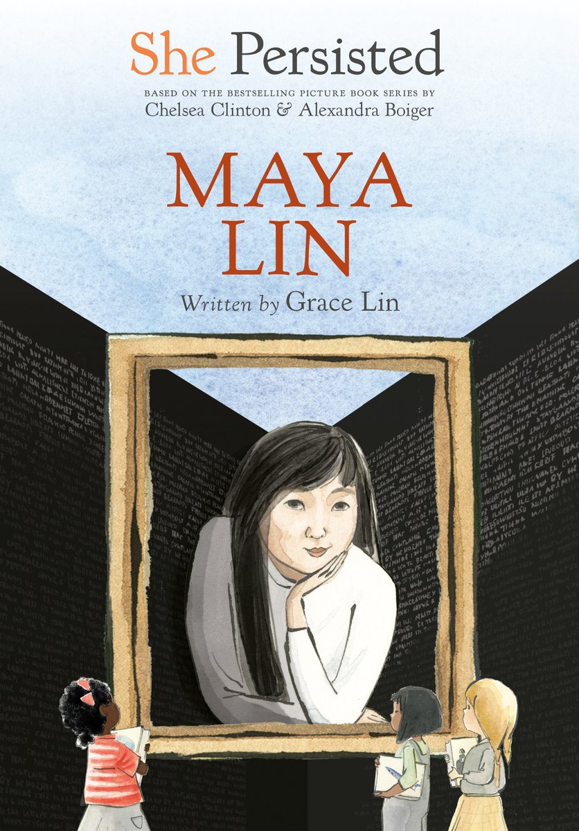 Happy #BookBirthday to <a href="/pacylin/">Grace Lin</a>'s SHE PERSISTED: MAYA LIN. The latest book in <a href="/ChelseaClinton/">Chelsea Clinton</a>'s  chapter book biography series highlights Maya Lin, the creator of the Vietnam Veterans Memorial, one the most memorable monuments in the country.