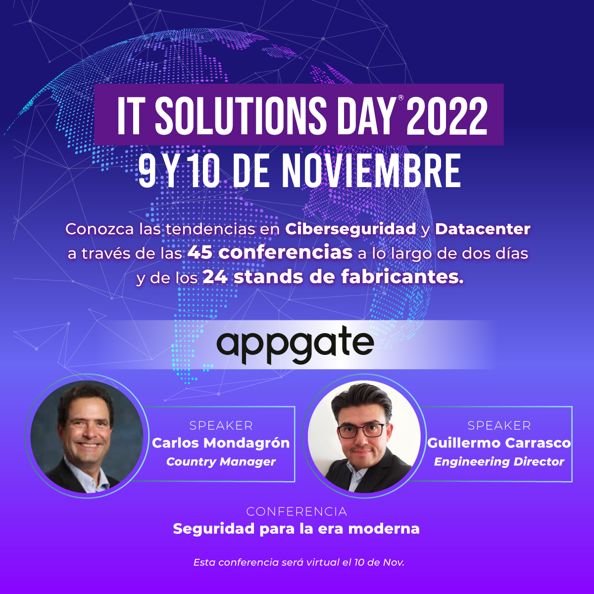 ¡<a href="/AppgateSecurity/">AppGate</a> también estará presente en nuestro #ITSolutionsDay2022!
Y podrás disfrutar de su conferencia: Seguridad para la era moderna.
¿Te lo vas a perder?
Regístrate ahora mismo: 👇🏼 itsolutionsday.mx