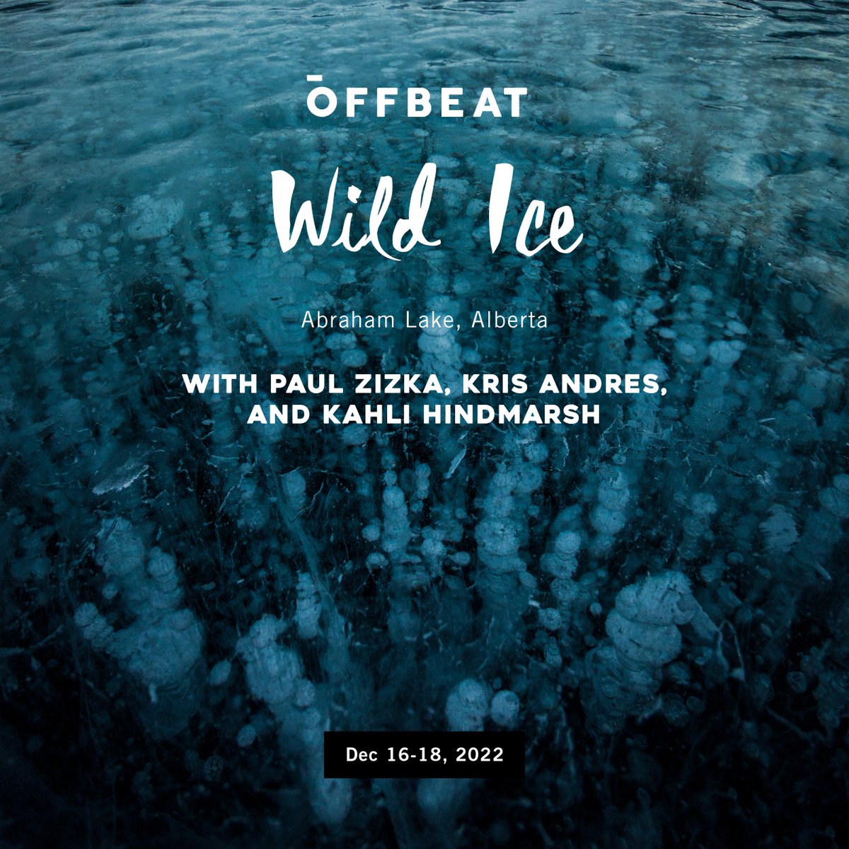 offbeat_photo's tweet photo. Coming up December 16-18, 2022! Join @PaulZizkaPhoto, @KrisAndres2 and @kahliaprilphoto for WILD ICE at Abraham Lake! Snag your spot now: https://t.co/vBJX4UJYWA https://t.co/1bu03ctAIX