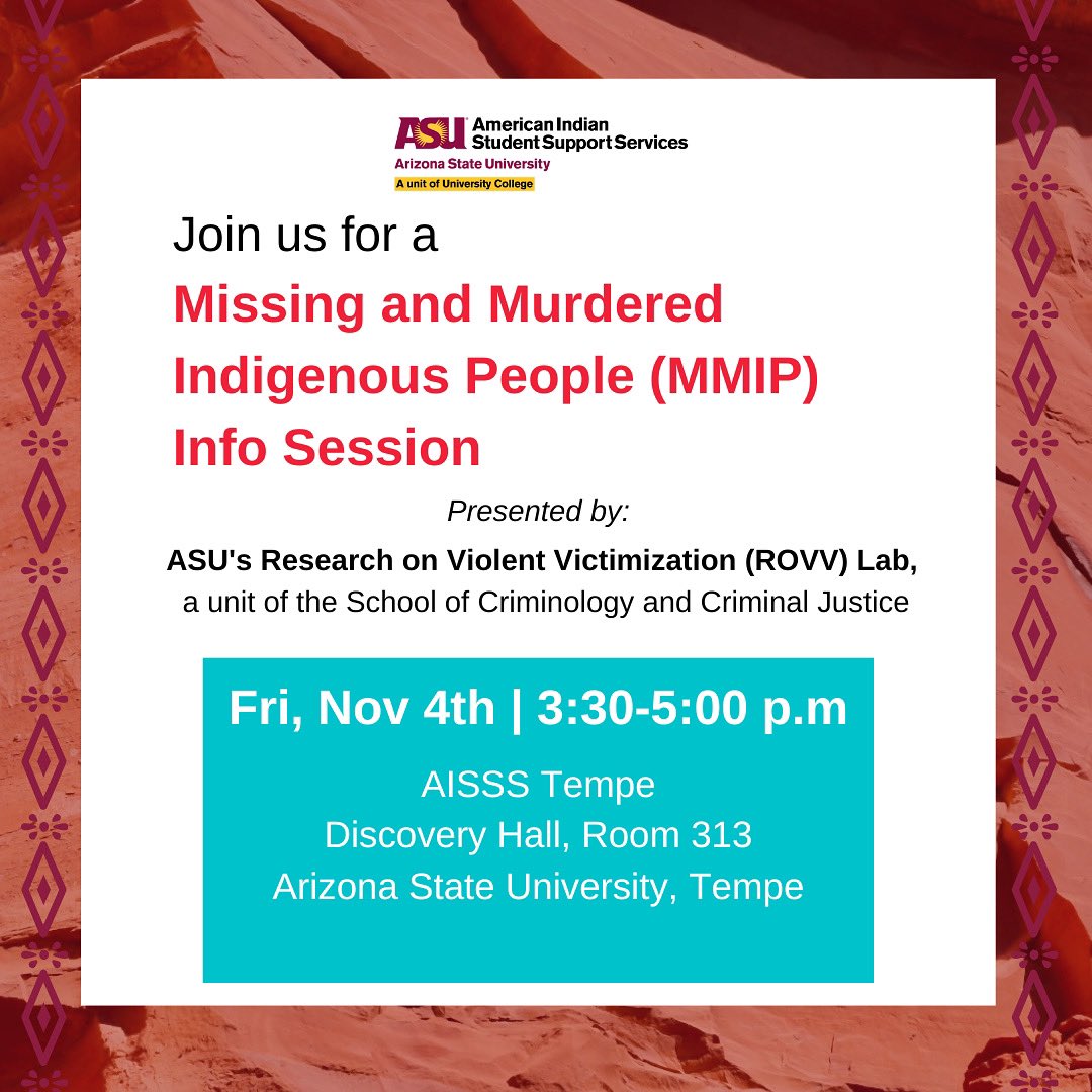 Join <a href="/aisssasu/">ASU American Indian Student Support Services</a> &amp; <a href="/asu_rovv/">ASU Research on Violent Victimization Lab</a> for a #MMIP info session! Hope to see you there 🤩

▪️Friday, November 4th, 2022
▪️3:30-5:00 p.m.
▪️AISSS Tempe
▪️Discovery Hall, Rm 313

#asu #asustudents #arizonastatesundevils #skodevils