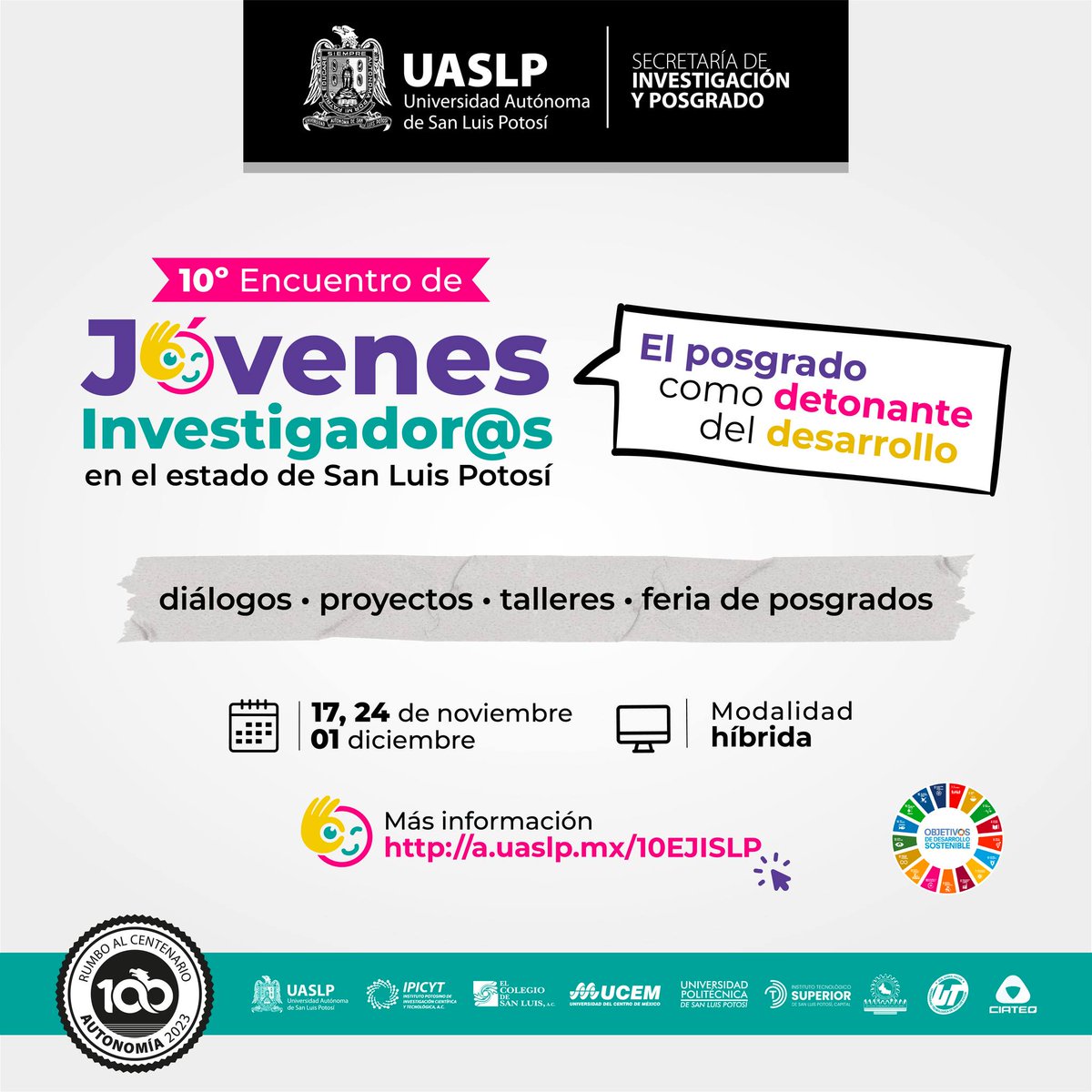 COPOCYT's tweet photo. Forma parte del 10º Encuentro de Jóvenes Investigador@s en el estado de San Luis Potosí.
El posgrado como detonante del desarrollo.
Más información en: https://t.co/xFSHMm9uEb
#10EJISLP
@LaUASLP
@SIP_UASLP https://t.co/szm46gJxJJ