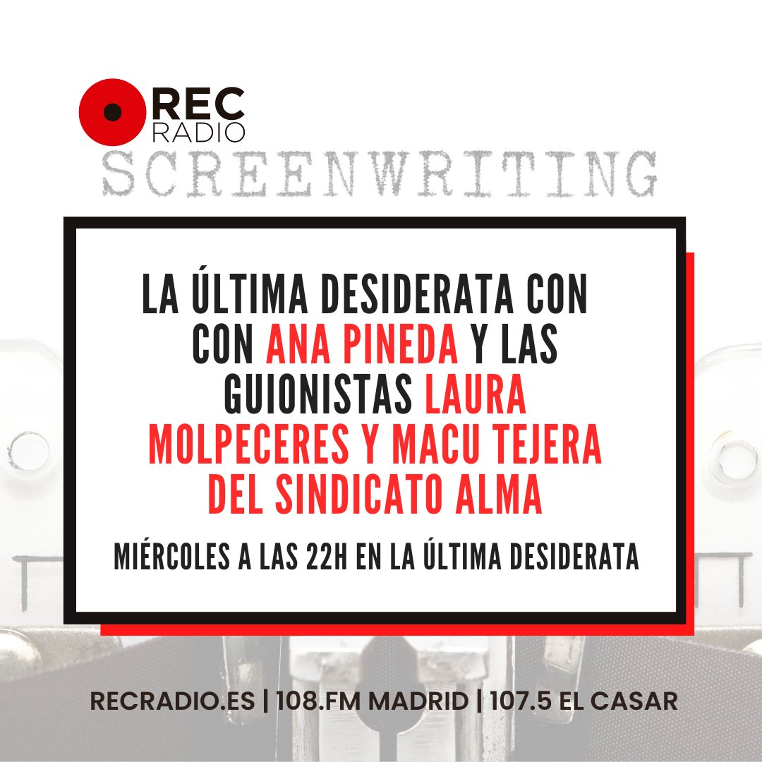 SomosRecRadio's tweet photo. A partir de las 22h puedes escuchar La última desiderata  y su entrevista a Ana Pineda (Directora General del @almaguionistas), Laura Molpeceres y a Macu Tejera (guionistas y vocales de la Junta Directiva).

Escúchanos en https://t.co/O2QP99M8NE | 108.0 FM en  Madrid | 107.5 FM https://t.co/pWmEg8Xbaj