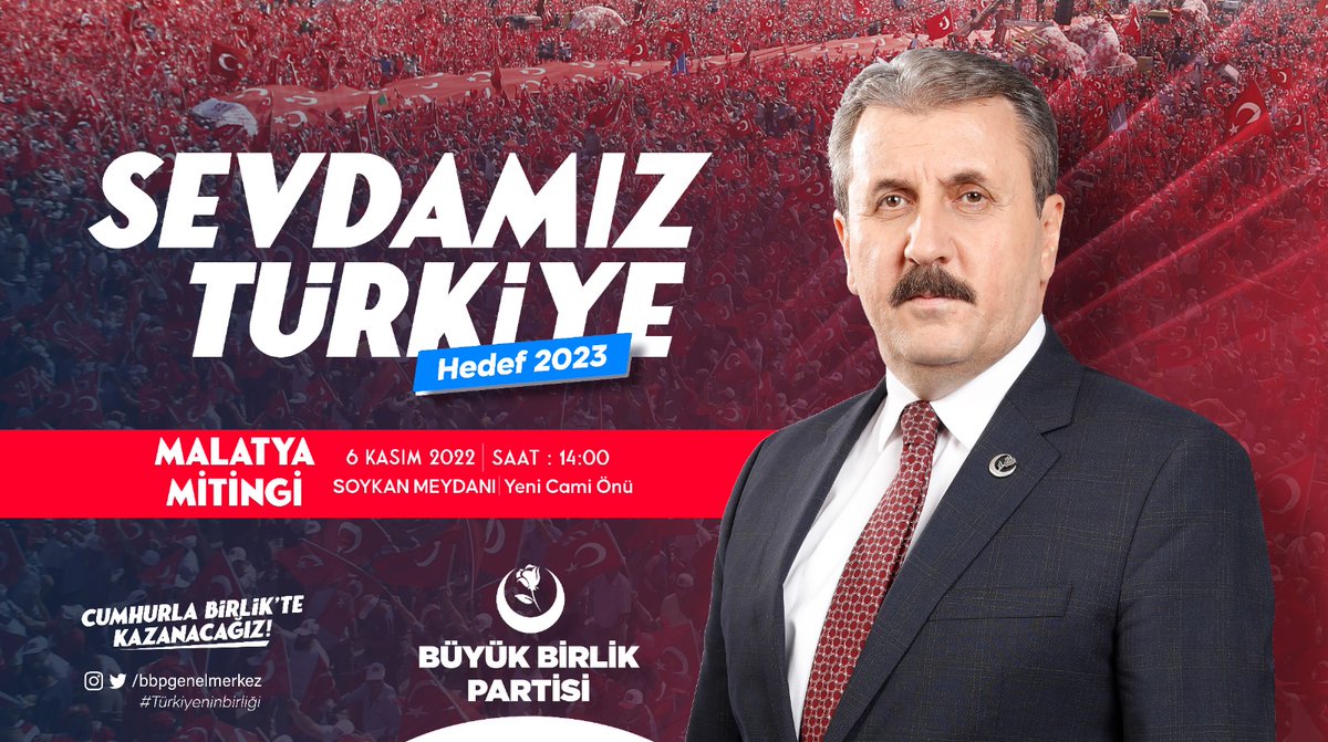 bbpgenelmerkez's tweet photo. Haydi Malatya Şimdi Birlik Vakti!
Genel Başkanımız Sayın @Mustafa_Destici, Malatya'da düzenleyeceğimiz "Sevdamız Türkiye - Hedef 2023" mitinginde sizlerle buluşuyor.

🗓6 Kasım 2022 Pazar
⏰14:00
📍Soykan Meydanı

Tüm Halkımız Davetlidir.
#CumhurlaBirlikteKazanacağız 🇹🇷 https://t.co/cqIibsjsds