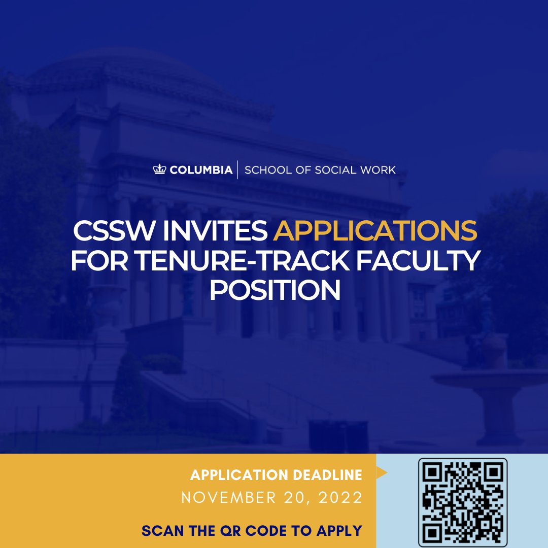 ColumbiaSSW's tweet photo. #CSSW is beginning its search for tenure track faculty focusing on #health #justice as it pertains to mental health, disabilities, and reproductive health. The priority deadline for applications is November 20th, 2022. Click the link in our bio to apply now! https://t.co/QuzXYM8APV