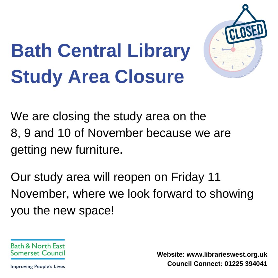 Bath Central Library Study Area Closure 

We are closing the study area on the  8, 9 and 10 of November because we are getting new furniture. Our study area will reopen on Friday 11 November, where we look forward to showing you the new space!

#BathnesLibraries #LibraryUpdate