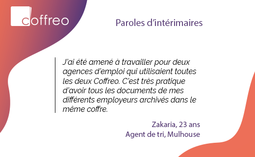 Merci à Zakaria pour son retour d'expérience.

Faciliter le quotidien des intérimaires est une priorité pour <a href="/coffreo/">Coffreo</a> et un tel témoignage nous montre que nous sommes sur la bonne voie !