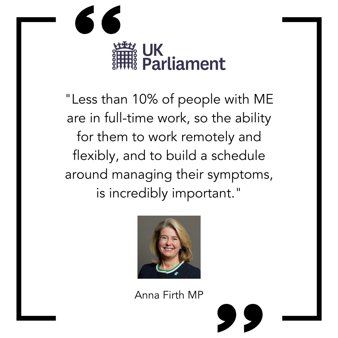 The needs of #pwME were mentioned in @UKParliament on Friday by @Anna_Firth MP, as part of the Employment Relations (Flexible Working) Bill! The Employment Relations (Flexible Working) Bill could help people with conditions like M.E. who are employed.
