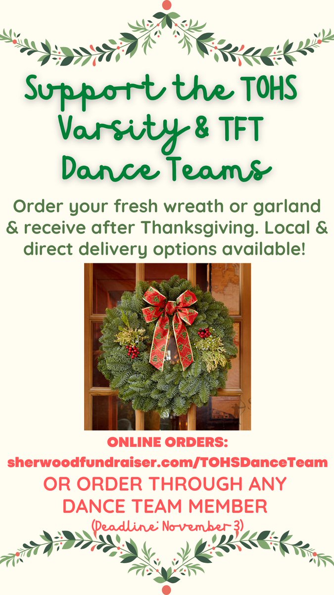 Get your holiday wreaths today! Order online or through any Varsity or TFT dance team member! There are options for home delivery!!! sherwoodfundraiser.com/TOHSDANCETEAM