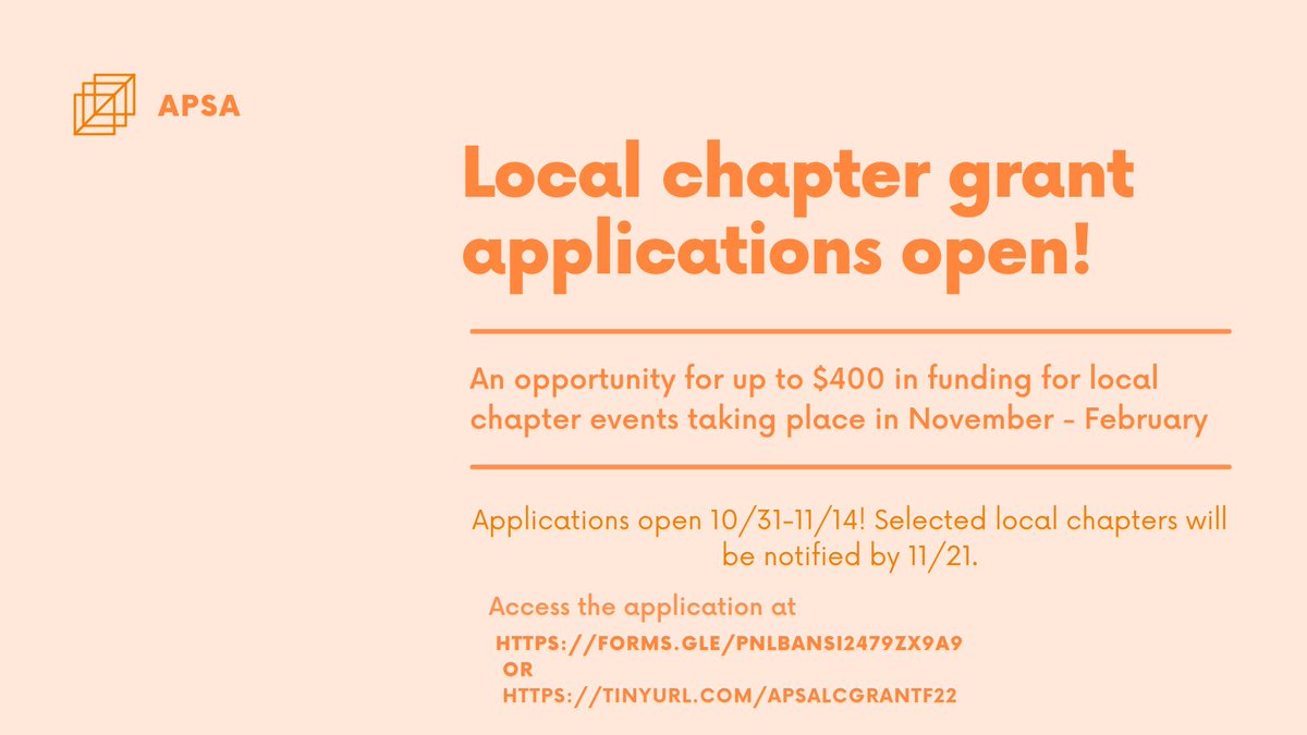 Attention local APSA chapters! Grant applications are now open from 10/31-11/14 for $400 for chapter events. Access the application at tinyurl.com/APSALCGrantF22