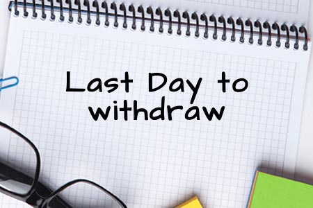 Friday is the last day to withdraw from a class. Visit with your advisor if you have questions.