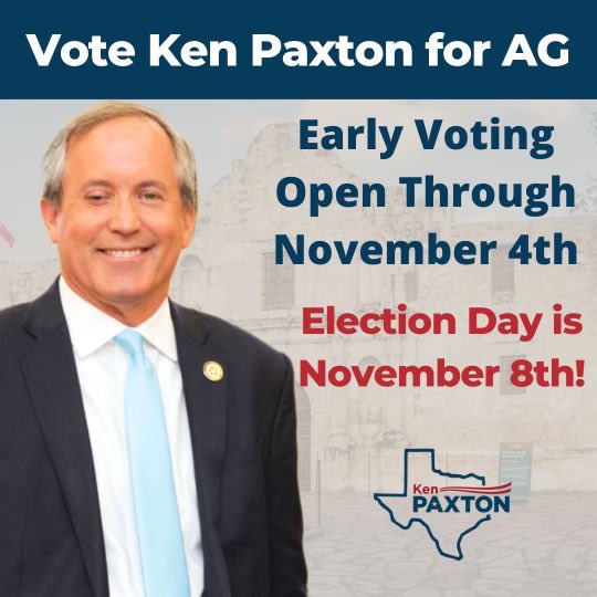 Attorney General Ken Paxton on Twitter "Texas — remember to get out
