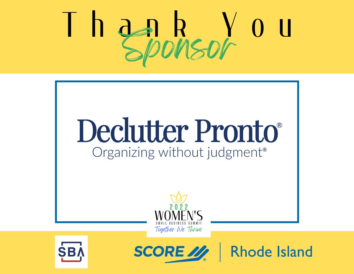 Thank you to Declutter Pronto for sponsoring Score's 2022 Women’s Small Business Summit! 

To learn more about Declutter Pronto click here: declutterpronto.com

Please join us at this year’s conference. Get your tickets here: wsbsri.org

#togetherwethrive #wsbsri