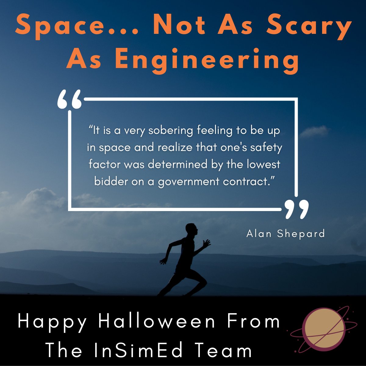 InSimEducation's tweet image. Happy Halloween from the entire team at InSimEd!!

And remember - engineering isn't really that scary!

#space #STEMeducation #spaceeducation