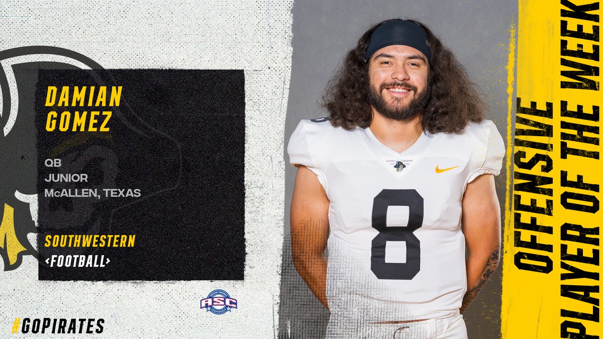 SUPirates's tweet photo. @SUPiratesFB Quarterback Damian Gomez wins ASC Offensive Player of the Week! Gomez accounted for five of the Pirate's touchdowns against Austin College, throwing for 270 yards and 2 TDs while rushing for 76 yards and 3 TDs. https://t.co/2R8aCaFfAO