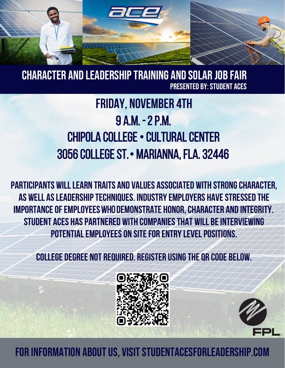 CSChipola's tweet photo. Join Florida Power &amp; Light at Chipola College  for the ACE Character and Leadership Training and Solar Job Fair Friday, November 4th presented by Student ACES. 

#Leadership #training #jobfair https://t.co/Rit5gG7FpI