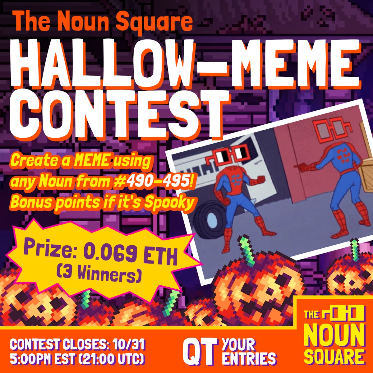 zerorightsmedia's tweet photo. 🎉 Hallow-MEME Contest 🎉

🎃 Create a MEME using any Noun from #490-495!

🏆 Prizes 🏆
🏅 0.069 ETH for 3 Winners!

Contest Closes:
🤝 Follow + Tag 🔖
@thenounsquare &amp; @nounsdao + some friends

Quote Tweet your entry! https://t.co/wZtzdG6eQ7