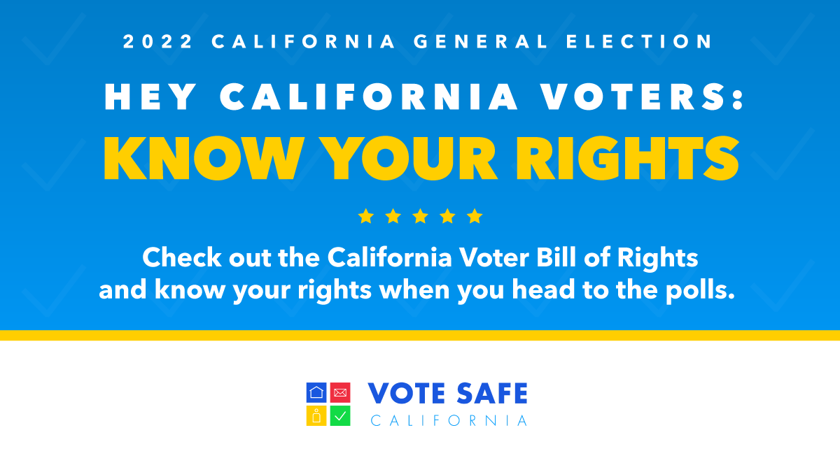 8 DAYS until the election! Did you know you have
rights as a #CAVoter? From having the right to vote as
long as you are in line by 8PM to having the right to cast a secret ballot, don’t let anything prevent you from casting your ballot! sos.ca.gov/elections/vote… #VoteSafeCA