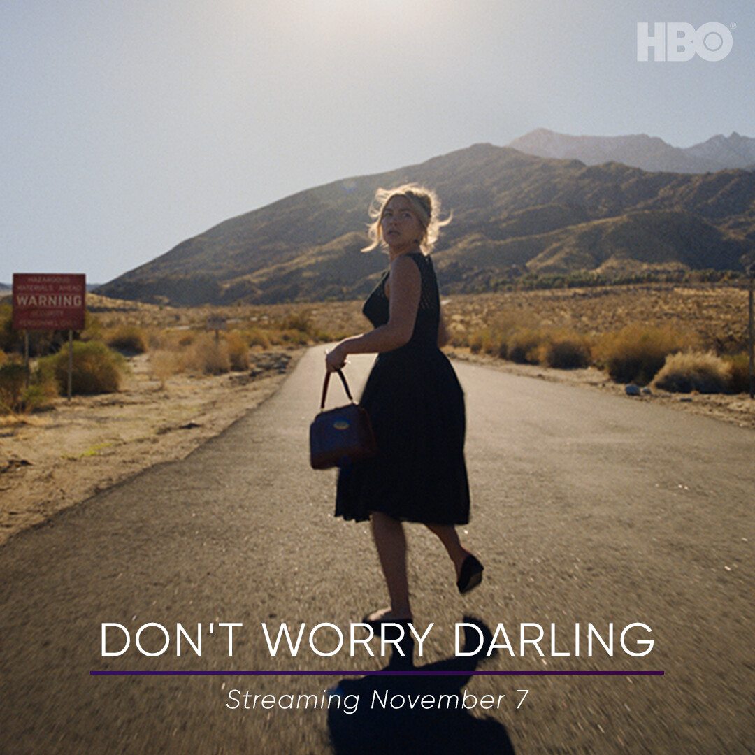 It's coming. Don’t Worry Darling begins streaming November 7 on HBO Max.