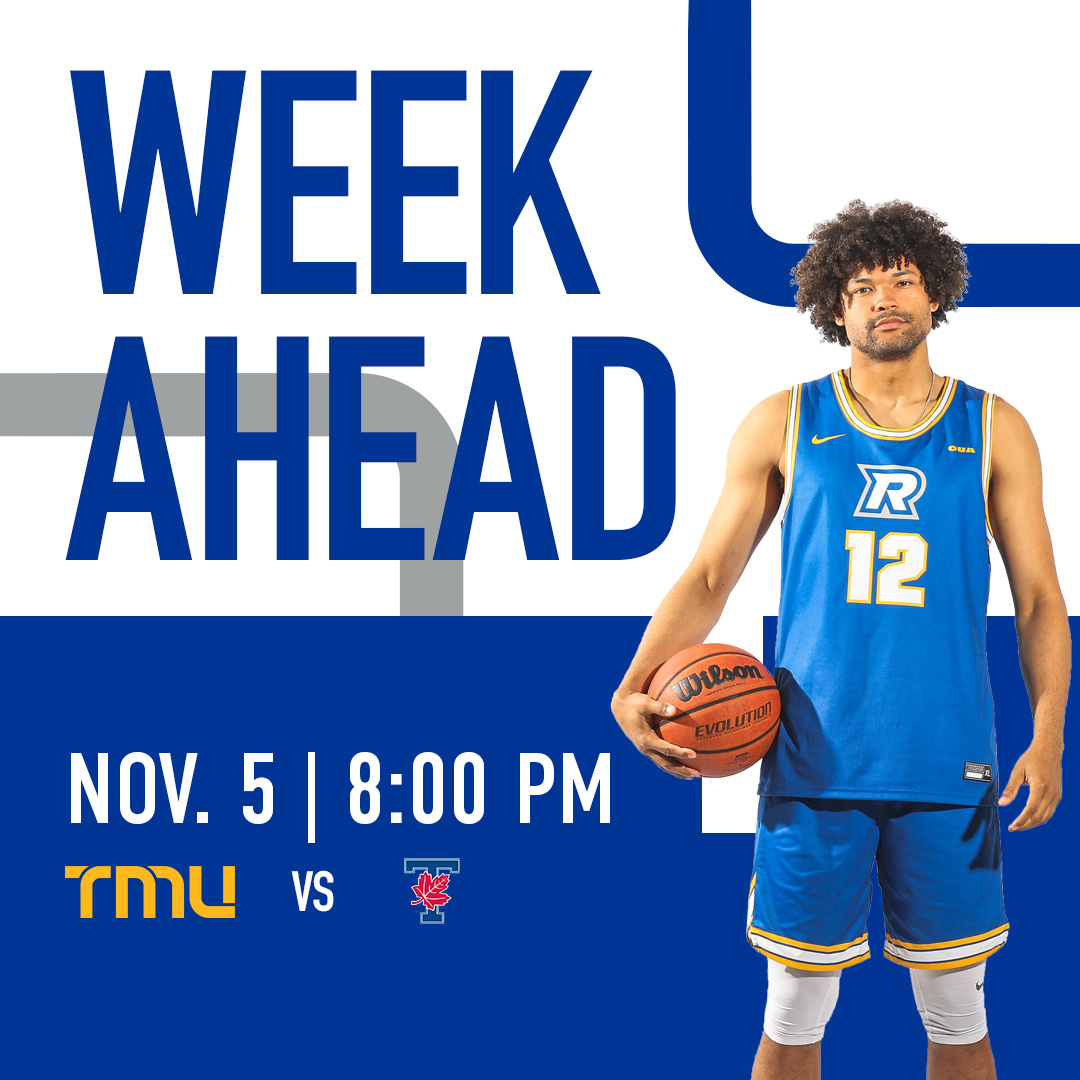 The first 🏀 #WeekAhead of the season is here! @tmuboldwbb and @tmuboldmbb open their regular season on Saturday evening, hosting the Toronto Varsity Blues. Get to the @MattamyAC early for this one as we unveil the championship banners! TMU students are free with a OneCard!