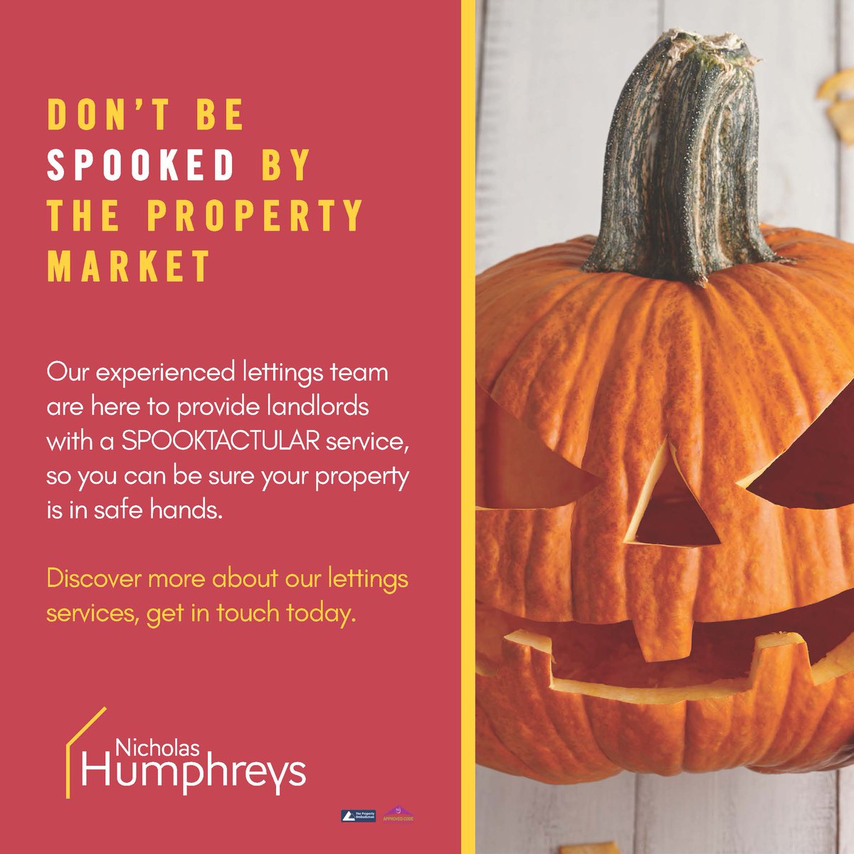 Don't be spooked by the property market! 👻

Our experience lettings team are here to provide landlords with a spooktacular service! 🎃

Find your local office here: ow.ly/noqJ50LprA9

#halloween #nicholashumphreys #lettingagent
