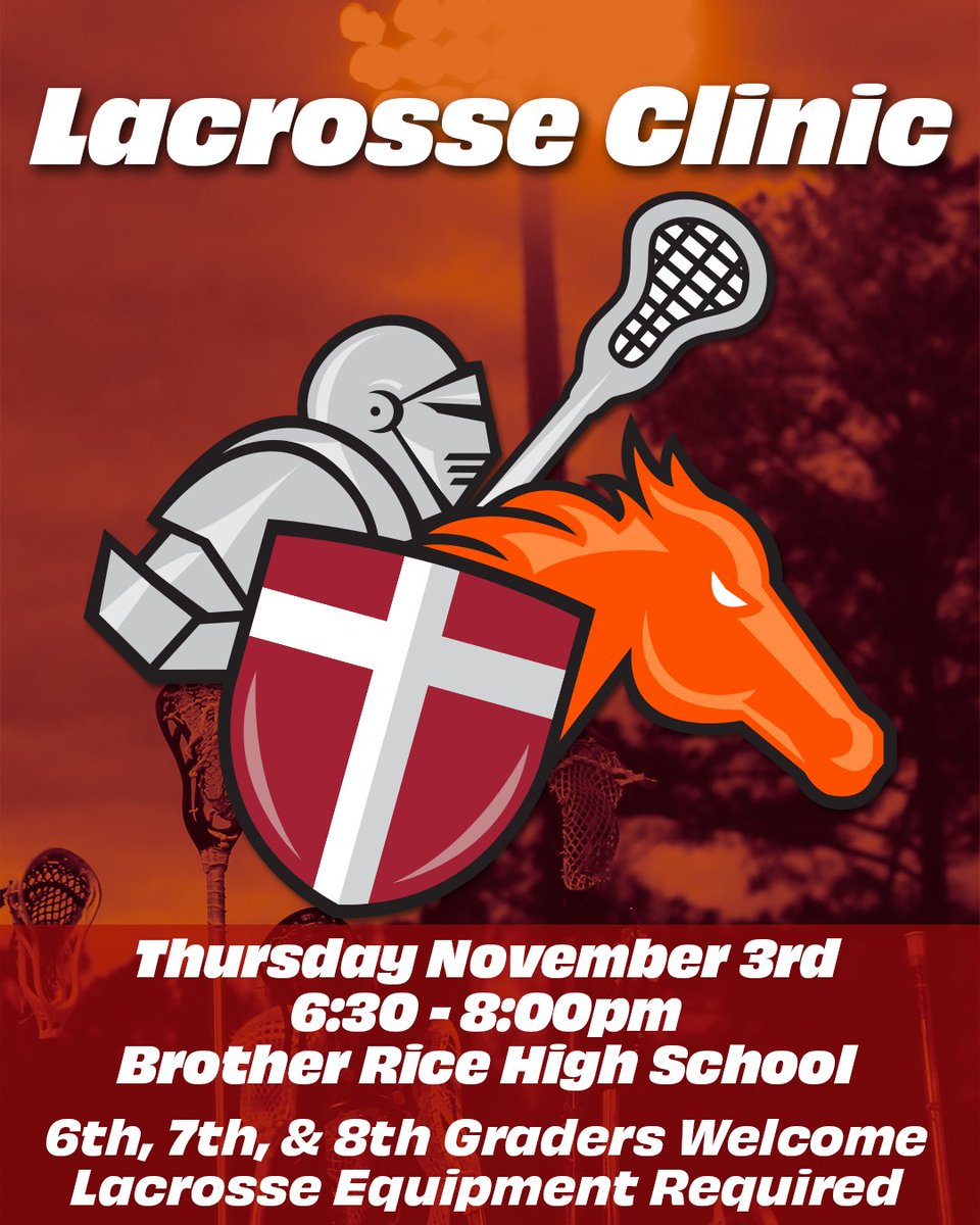 🚨 Lacrosse Clinic🚨 
Thursday, November 3rd from 6:30 - 8:00pm @ Brother Rice HS. 6th, 7th &amp; 8th graders are welcome! #WeAreBR
