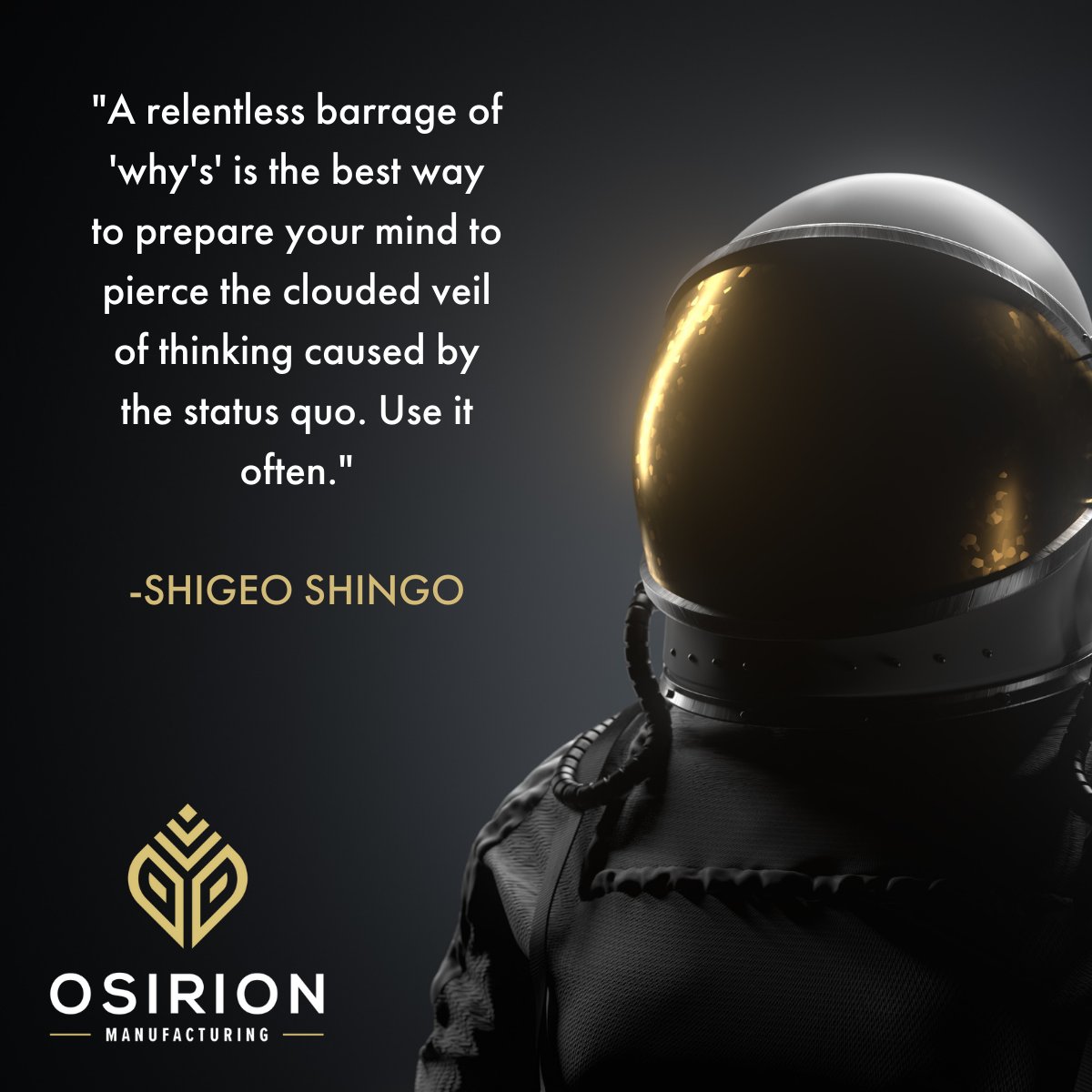 Shigeo Shingo was a pioneer in the world of manufacturing. 

His legacy remains as a driving force for industries to strive for excellence in their processes and products. 

#ManufacturingMindset #MotivationMondays #OsirionMfg #DataDriven #ProcessImprovement #DataAnalytics