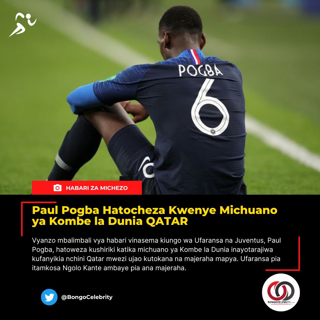 bongocelebrity's tweet photo. Kiungo wa timu ya taifa ya Ufaransa na Juventus ya nchini Italia, Paul Pogba, hatoshiriki kwenye michuano ya mwaka huu ya Kombe la Dunia kutokana na majeruhi. #PaulPogba #WorldCup2022 https://t.co/GqD8kw8pOR