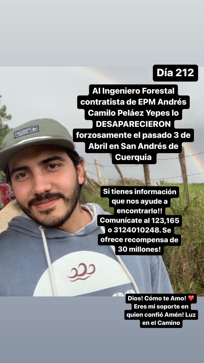 CharliieVela's tweet photo. @LokilloFlorez buenas tardes sumercé
Nombre Camilo Peláez
Profesión Ing Forestal
Situación Desaparecido
Lugar San Andrés de Cuerquia
Fecha abril 4
Familiares @claoyepes @Nattc9 
RT y ❤️ por favor, gracias
#DondeEstaCamilo 
211 días y cero noticias por parte de  @FiscaliaCol ? https://t.co/6OAEUX3GQw