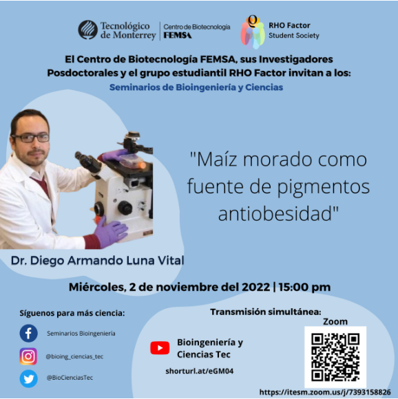 BioCienciasTec's tweet photo. No te lo puedes perder, 2 de Nov, 15:00 h. El Dr. Diego Armando Luna Vital hablará de "Maiz morado como fuente de pigmentos antiobesidad 🌽🧪⚗️
Transmisión por youtube @CBFemsaTecMty @IngenieriasTec @TecSaludMX @tec @amciencias @ConectaTECmx https://t.co/Ww2Sm4XlOc