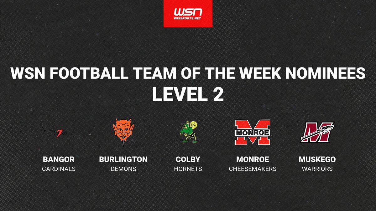 Level 2 WSN Football Team of the Week Nominees

Bangor
Burlington
Colby
Monroe
Muskego

wissports.net/news_article/s… #wisfb
