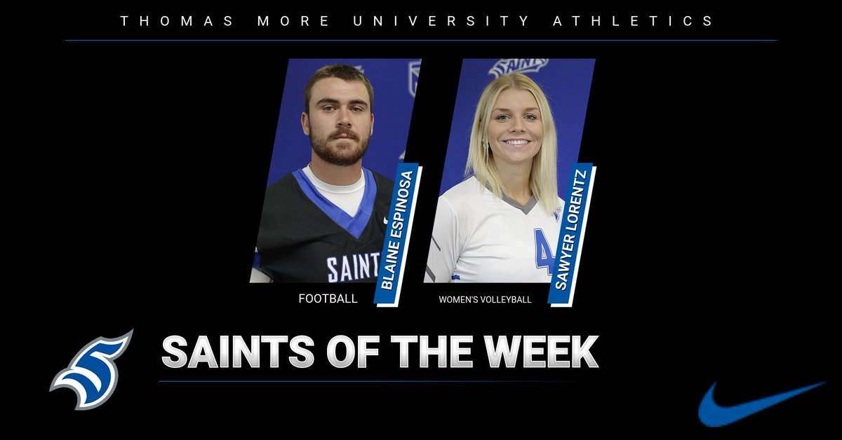 This week's Saints of the Week are football player Blaine Espinosa and women's volleyball player Sawyer Lorentz. #LetsGoSaints