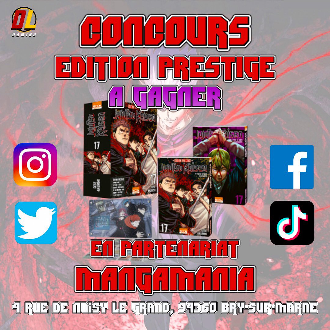 💥 Concours Jujutsu Kaisen 💥

En partenariat avec la librairie Mangamania situé au 
4 Rue de noisy le grand 
94360 Bry sur marne

1 Édition Prestige Tome 17 de Jujutsu Kaisen à gagner 

💥Follow <a href="/DLGAMING22/">DL GAMING 🌺🌸🌺</a> 
💥Liker &amp; RT
💥Tag 2 amis 
💥TAS 13/11/22 #JujutsuKaisen #Concours