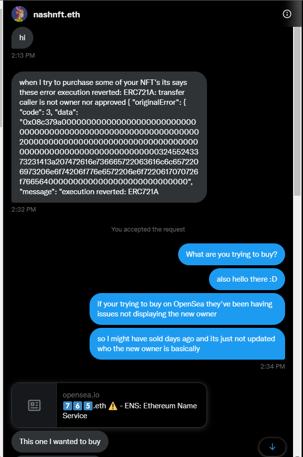 periodicvault's tweet photo. Be very careful with people sending you messages in DMs. Gotta say this DM was pretty creative pasting an invalid error from OpenSea to get the convo started.
There is no such thing as blockchain verification guys. No such thing as OS verification either. Please don't click links https://t.co/aW7FD5iFKy