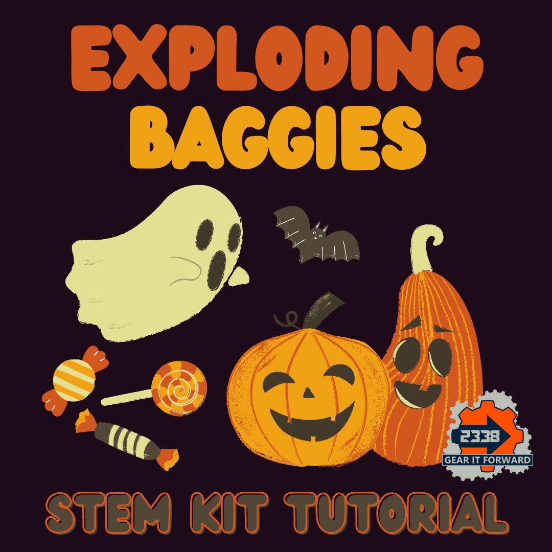 FIRST2338's tweet photo. #CHARGEDUP to have donated another 135 #STEM kits to #science classrooms just in time for #Halloween ๐. Check out our Exploding Baggies STEM Kit #tutorial now! #FIRSTisForEveryone #STEMisForEveryone #GirlswhoSTEM https://t.co/rcWhzx8kiY https://t.co/YX1UTauUt2