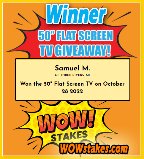 Congrats to our newest #Winner!
Samuel M. of Three Rivers, Michigan
Won the 50" Flat Screen TV on October 28, 2022!

Enter to #win our next #Giveaways 100% Free: ow.ly/kxH550LpNK8