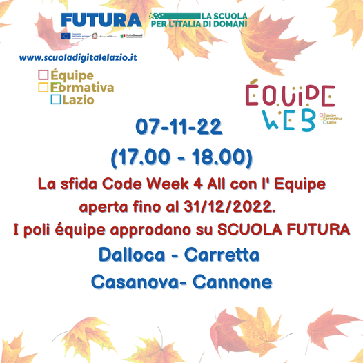 eft_lazio's tweet image. 📆 7 novembre l'EFT Lazio vi aspetta per la #codeweek4allchallenge e per presentare la novità dei poli équipe su #ScuolaFutura 
Per prenotare il vostro posto 👉 bit.ly/WebEquipe
 #PNRR #equipeformativeterritoriali #PNSD