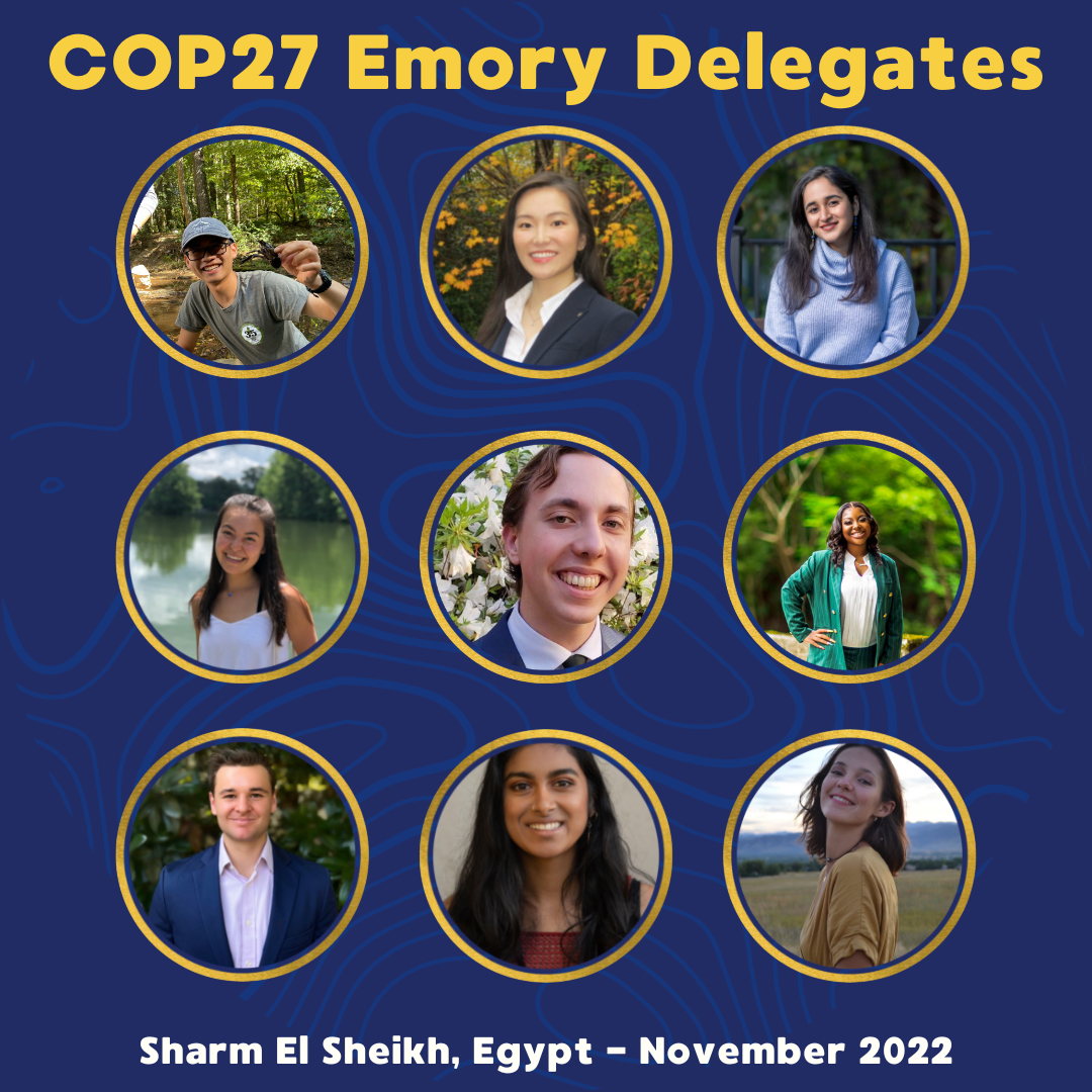 EmoryClimTalks's tweet photo. This week, nine Emory students will travel to Sharm el Sheikh to attend #unfccc #cop27. We invite you to follow them starting Nov 6 at #EmoryCOP27 Info about delegates at https://t.co/3G1GvEco5K
@esaikawa @EmoryUniversity @emorycollege @laneygradschool @EmoryRollins #emory2036 https://t.co/nX8tDnAp5r