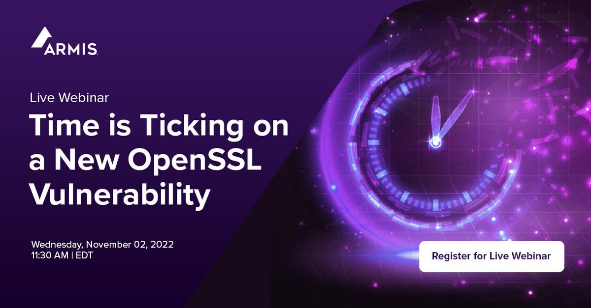 Hurry! Time is ticking on a new OpenSSL vulnerability patch! Register for the live webinar now: ow.ly/L6K550Lq89R #openssl #ssl #sslcertificate #cyberdefence #cyberawareness #cyberprotection #tls #armis #cybersecurity #IOT #IT #OT #IoMT