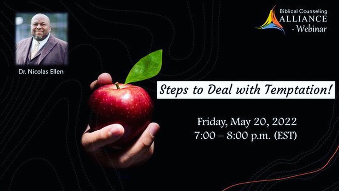 Check out the Webinar Section in the online resource center and listen to Dr. Nicolas Ellen’s presentation on “Steps to Deal with Temptation!”