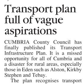 aw_dem's tweet photo. The @CWHerald published my letter on the vague @CumbriaCC Transport Plan that offers nothing to small towns like Kirkby Stephen or villages like Orton, Ravenstonedale or Tebay (see below) @LibDems @ALDC @PenrithBorderLD @EdenCouncil @EdenHousingUK @libdemlocalgov @EncounterEden https://t.co/cOSvE0wd6B