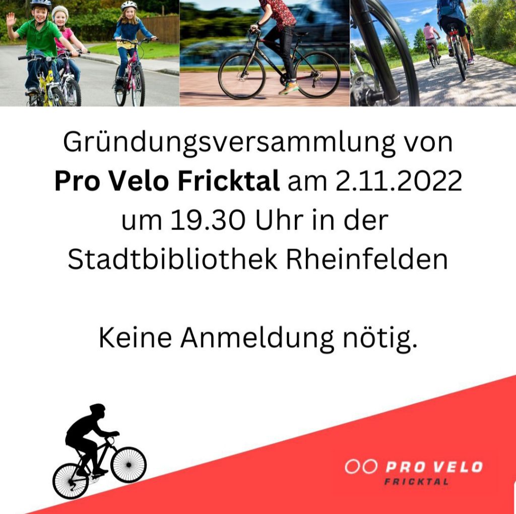 Ihr seid alle herzlich zur Gründungsversammlung von Pro Velo Fricktal eingeladen🚲 . Es bedarf keiner Voranmeldung.

Wann: Mittwoch, 2. November 2022
Wo: Stadtbibliothek, 4310 Rheinfelden
