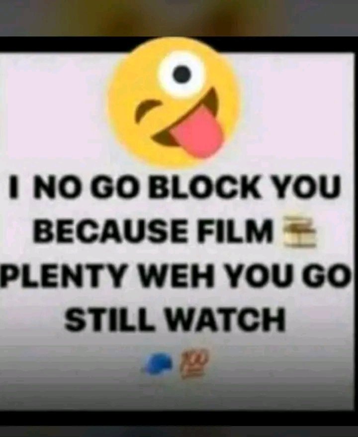 gbad_mours2000's tweet photo. I no go block you because film plenty 🤒😂

Weh you go still watch 🎓 💯😍 https://t.co/1lvBvnzQez