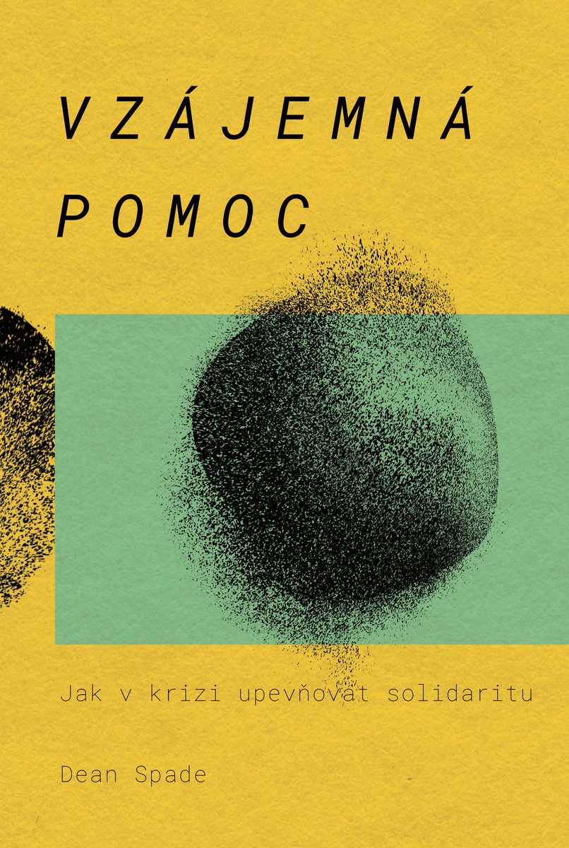 TriOcasci's tweet photo. Po útoku v Bratislavě je pro kolektivy důležitější než kdykoliv předtím dbát na vzájemnou péči a zabránit vyhoření a deziluzi. Pomoct vám může Vzájemná pomoc od @deanspade, kterou jsme vydali v Nevim. K přečtení v naší knihovně Ká nebo k objednání zde: https://t.co/kwiNT5j9Py https://t.co/qDNnPidx5x