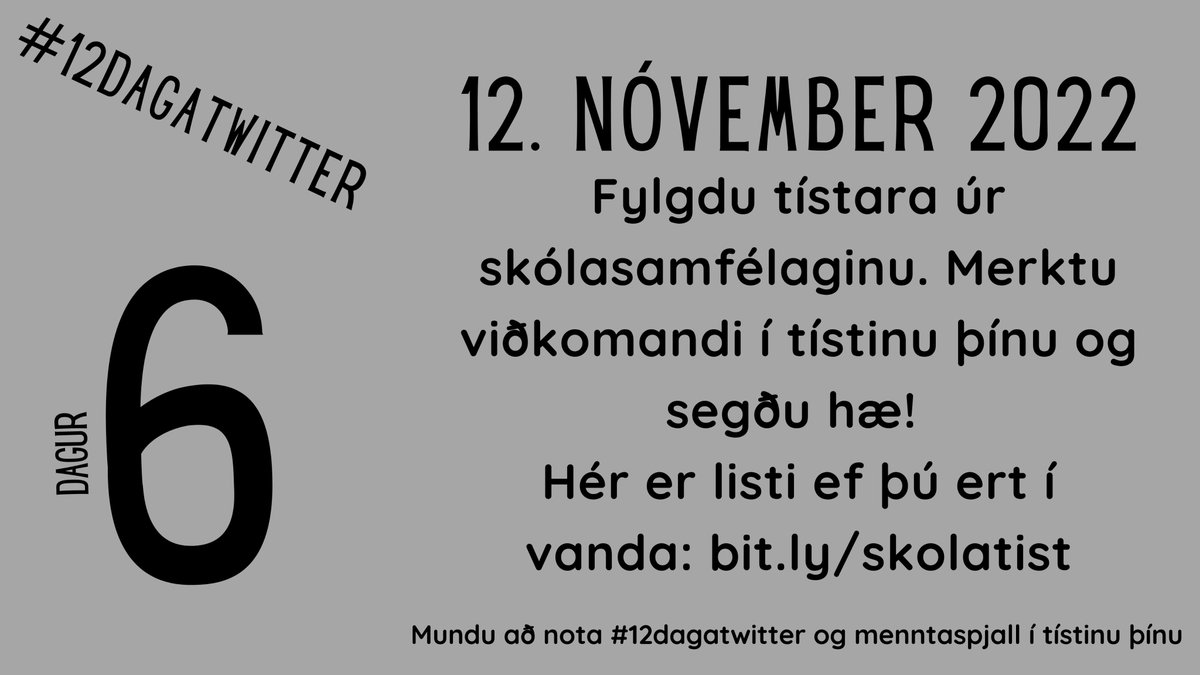 Sjötti dagur #12dagatwitter #menntaspjall
