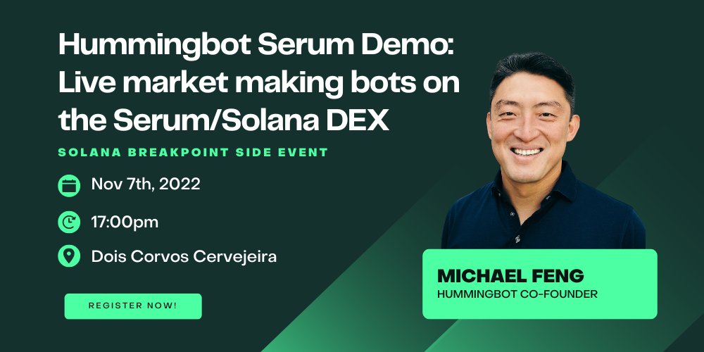 Hummingbot Foundation (@hummingbot_org) on Twitter photo 2022-10-31 22:16:07 π’ We are happy to announce that @fengtality will be presenting Hummingbot Serum Demo on 7th Nov 2022 in Lisbon, Portugal. Capacity is limited, so please RSVP.: bit.ly/3DmoSdV π’ We are happy to announce that @fengtality will be presenting Hummingbot Serum Demo on 7th Nov 2022 in Lisbon, Portugal. Capacity is limited, so please RSVP.: bit.ly/3DmoSdV